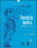 Fonemi in musica. Nuove attività per lo sviluppo dell'attenzione uditiva, della comprensione e dell'articolazione. Con CD Audio