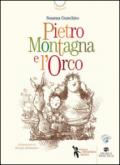 Pietro Montagna e l'orco