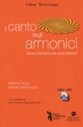 Il canto degli armonici. Storia e tecniche del canto difonico. Con MP3