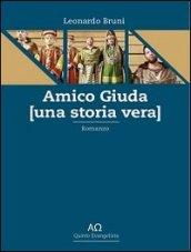 Amico Giuda (una storia vera)