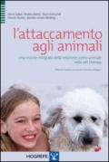 L'attaccamento agli animali. Una visione integrata della relazione uomo-animale nella pet therapy