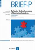 Brief-P. Behavior rating inventory of executive function-Preschool version. Manuale