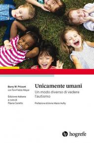 Unicamente umani. Un modo diverso di vedere l'autismo