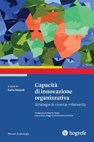 Capacità di innovazione organizzativa. Strategie di ricerca-intervento