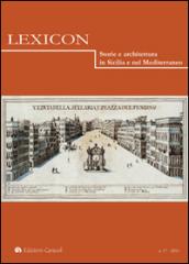 Lexicon. Storie e architettura in Sicilia e nel Mediterraneo (2013). 17.