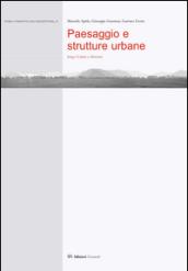 Paesagio e strutture urbane. Lungo il mare e dintorni