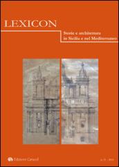 Lexicon. Storie e architettura in Sicilia e nel Mediterraneo (2015). 21.