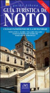 Guia turistica de Noto. Ciudad patrimonio de la humanidad. Con mappa