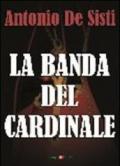 La banda del Cardinale: 5 (Campi di Parole)