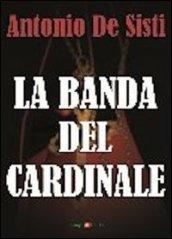 La banda del Cardinale: 5 (Campi di Parole)