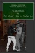 Minorenni e criminalità a Salerno