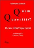 Quem quaeritis? Il caso Mastrogiovanni