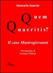 Quem quaeritis? Il caso Mastrogiovanni