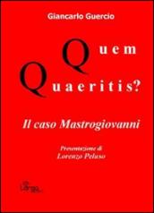 Quem quaeritis? Il caso Mastrogiovanni