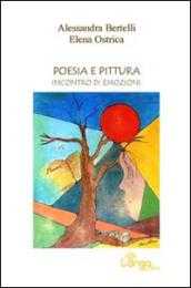 Poesia e pittura. Incontro di emozioni