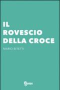 Il rovescio della croce