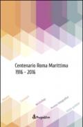 Centenario Roma marittima (1916-2016)