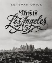 This is Los Angeles