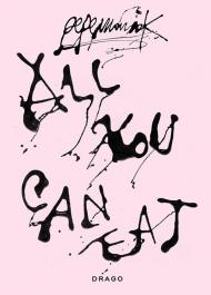 All You Can Eat. Ediz. a colori