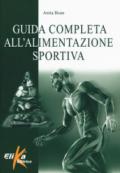 Guida completa all'alimentazione sportiva