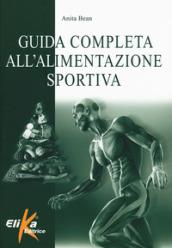 Guida completa all'alimentazione sportiva