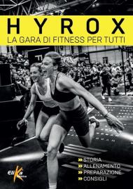 Hyrox. La gara di fitness per tutti