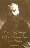 Le conferenze di San Massimiliano Maria Kolbe