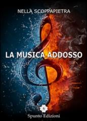 La musica addosso