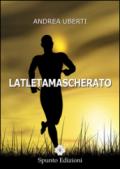 Latletamascherato