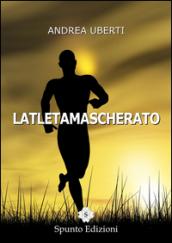 Latletamascherato