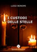 I custodi delle stelle