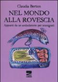 Nel mondo alla rovescia. Appunti da un ambulatorio per immigrati