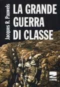 La grande guerra di classe