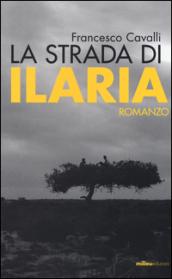 La strada di Ilaria