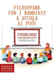 Filosofare con i bambini? A scuola si può!