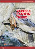 Varese e canton Ticino. Falesie. Ediz. italiana e tedesca