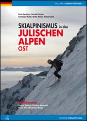 Scialpinismo nelle Alpi Giulie orientali. 100 percorsi. Tricorno, Gialuz, Prisani, Martuljek, Razor, Monte Nero, Monti di Bohinj. Ediz. tedesca