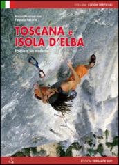 Toscana e isola d'Elba. Falesie e vie moderne