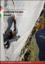 Canton Ticino. Pareti. Vie sportive moderne e trad.