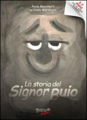 La storia del Signor Buio. Ediz. illustrata. Con CD Audio