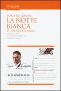 La notte bianca. Le poesie di Zivago