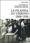 La filanda di Urbino 1868-1936