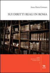 Sui diritti reali in Roma. Con CD-ROM