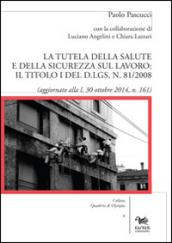 La tutela della salute e della sicurezza sul lavoro