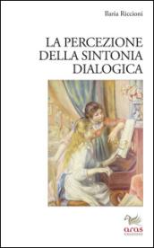 La percezione della sintonia dailogica