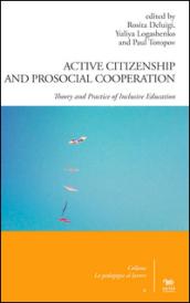 Active citizenship and prosocial cooperation. Theory and practice of inclusive education