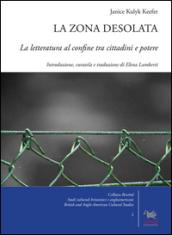 La zona desolata. La letteratura al confine tra cittadini e potere