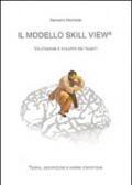 Il modello skill view. Valutazione e sviluppo dei talenti