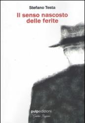 Il senso nascosto delle ferite