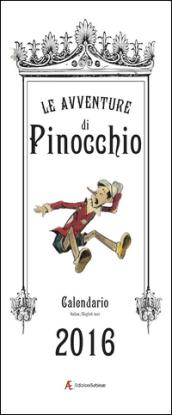 Calendario 2016 Pinocchio. Ediz. italiana e inglese